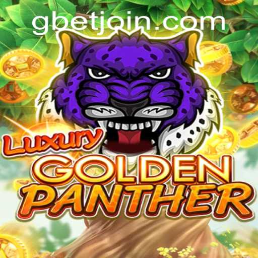 Unveiling the Thrilling World of LUXURYGOLDENPANTHER: Dive into a New Gaming Experience on GBET.COM